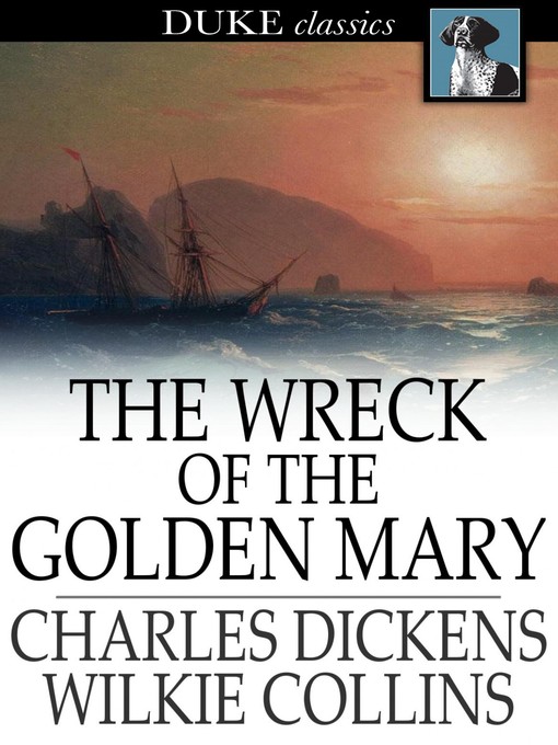 Titeldetails für The Wreck of the Golden Mary nach Charles Dickens - Verfügbar